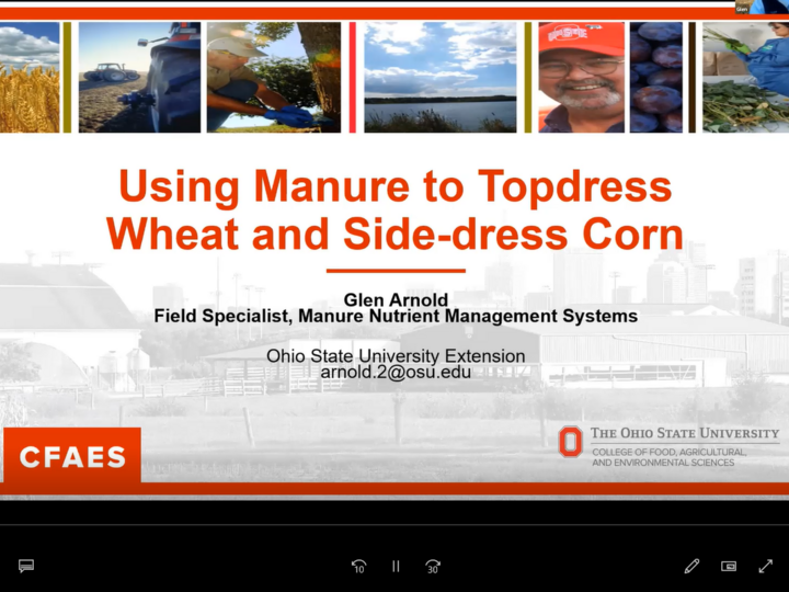 Glen Arnoldâs 20-minute discussion of Ohioâs experiences with applying manure in corn after planting is available for viewing.  