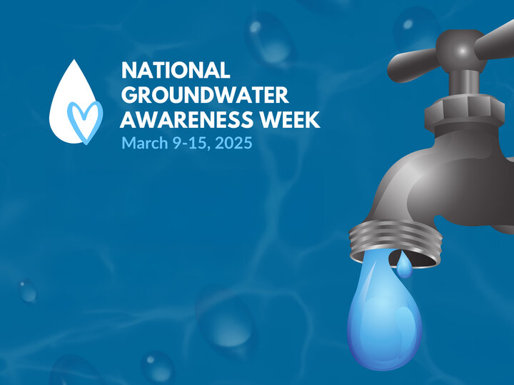 National Groundwater Awareness Week 2025