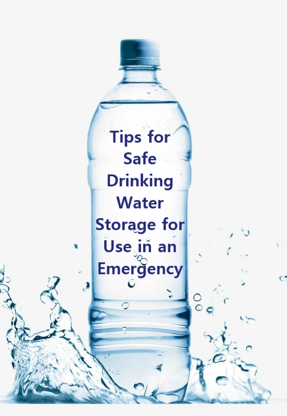 tips for safe drinking water storage for use in an emergency